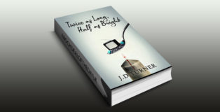 literary fiction ebook "Twice as Long, Half as Bright" by J. D. Turner