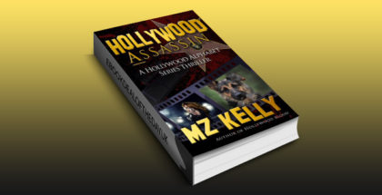 mystery & thriller ebook "Hollywood Assassin: A Hollywood Alphabet Series Thriller" by M.Z. Kelly