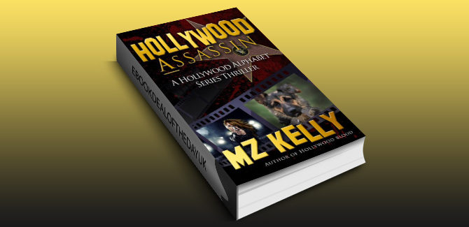 mystery & thriller ebook Hollywood Assassin: A Hollywood Alphabet Series Thriller by M.Z. Kelly