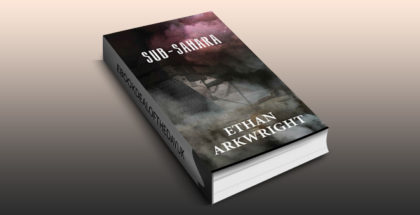 thriller fiction ebook "Sub-Sahara" by Ethan Arkwright