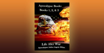 scifi apocalypse ebook "Apocalypse Books 1, 2, & 3: Life After War Box Set" by Angela White