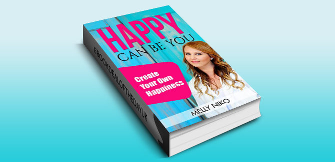 selfhelp ebook Happy Can Be You: Create your own happiness by Melly Niko