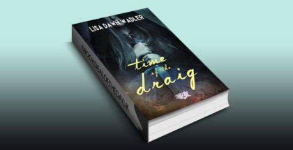 scifi historical timetravel romance "Time of the Draig" by Lisa Dawn Wadler