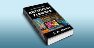 science fiction ebook "ARTIFICIAL FLOWERS: The Screenside Trilogy, Book -1 (Chronicles of a Stolen World)" by J. A. Hailey
