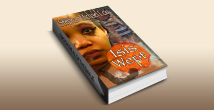 fantasy fiction ebook "Isis Wept Stephan" by Michael Loy