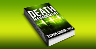 hardboiled mystery thriller ebook "Death Management: A Medical Thriller (Jack Bass Black Cloud Chronicles Book 3)" by Edwin Dasso