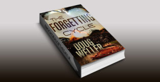 psychological thriller ebook "The Forgetting Cycle: The unforgettable psychological thriller with a stunning twist" by Doug Weller