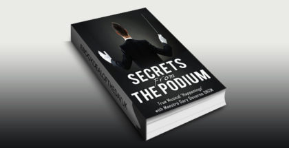 memoir ebook "Secrets From The Podium" by Gary Daverne