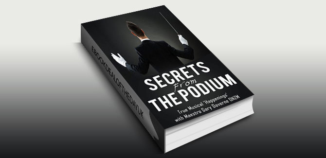 memoir ebook Secrets From The Podium by Gary Daverne