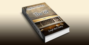 drama family life ebook "The '69: A second chance for a father and son" by Joseph McCloskey