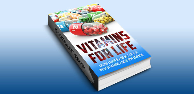 nonfiction health tips ebook VITAMINS FOR LIFE by RICK MARZ