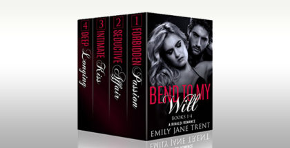 new adult romance ebook "Bend To My Will (Books 1-4)" by Emily Jane Trent