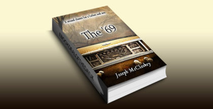 literary fiction ebook "The '69: A second chance for a father and son" by Joseph McCloskey