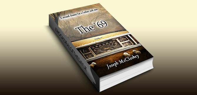 literary fiction ebook The '69: A second chance for a father and son by Joseph McCloskey