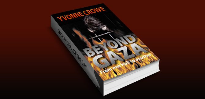 Beyond Gaza: A Race to the death against their enemies (Book 7 Nicolina Fabiani Series) by Yvonne Crowe