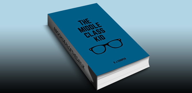 The Middle Class Kid by S J Cooper