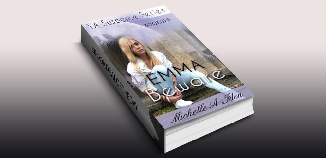 EMMA BEWARE by Michelle Iden