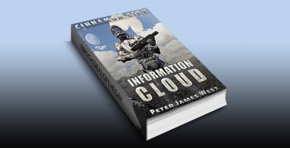 Information Cloud (Tales of Cinnamon City Book 1) by Peter James West