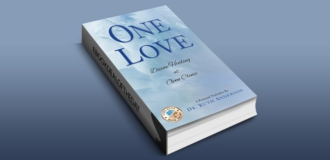 One Love: Divine Healing at Open clinic by Ruth Anderson