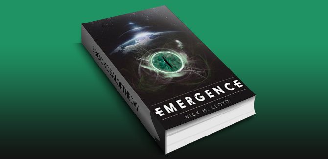 Emergence: A Science Fiction First Contact Suspense Thriller by Nick M Lloyd