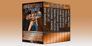 Unforgettable Trouble - Passion and Thrills (The Unforgettables Book 7) by Mimi Barbour