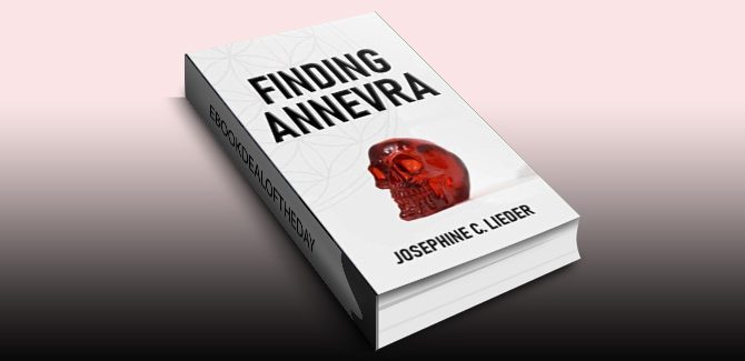 Finding Annevra: Volume 1 by Josephine C. Lieder