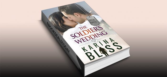 The Soldier's Wedding by Karina Bliss