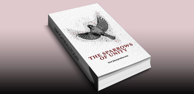 The Sparrows of Unity by Sen Jayaprakasam