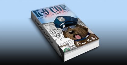 K-9 Cop: Case # 1 The Dreck Report by Erna Mueller