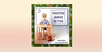 Practice Makes Better by Ruthie Godfrey