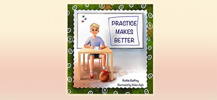 Practice Makes Better by Ruthie Godfrey