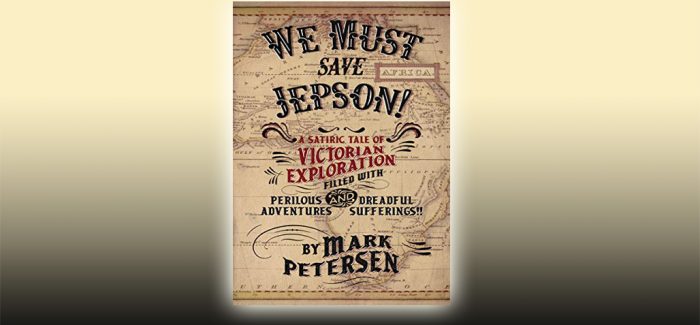 We Must Save Jepson!: (A Novella) by Mark Petersen