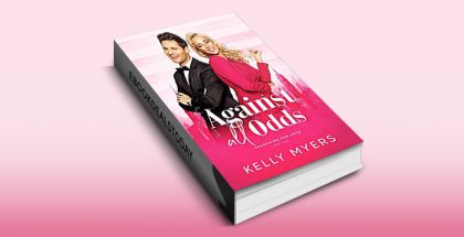 Against All Odds by Kelly Myers