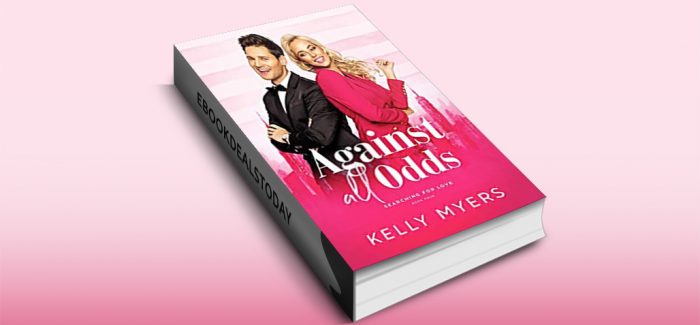 Against All Odds by Kelly Myers