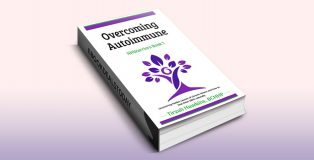 Overcoming Autoimmune, Book 1 by Tirzah Hawkins