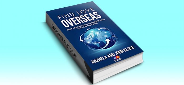 FIND LOVE OVERSEAS by Anzhela & John Klose