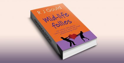 Mid-life follies by R J Gould