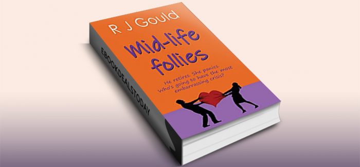Mid-life follies by R J Gould