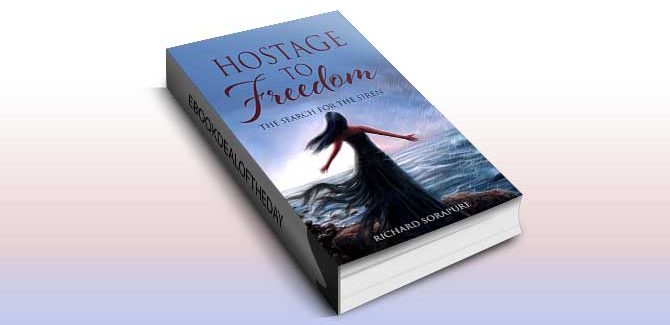 HOSTAGE TO FREEDOM by Richard Sorapure