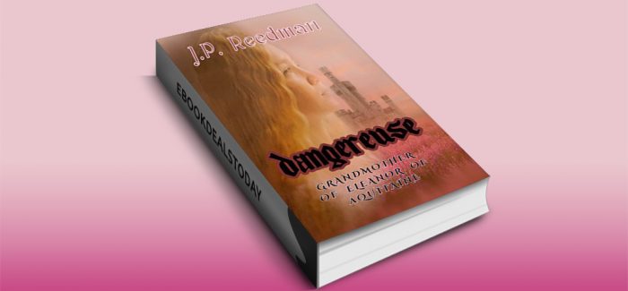 DANGEREUSE, Book 10 by J.P. Reedman