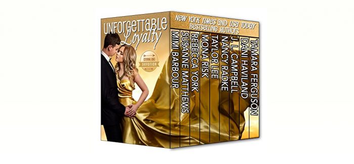 Unforgettable Loyalty, Book 27 by Mimi Barbour + more!