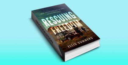 Rescuing Freedom by Ellis Summers