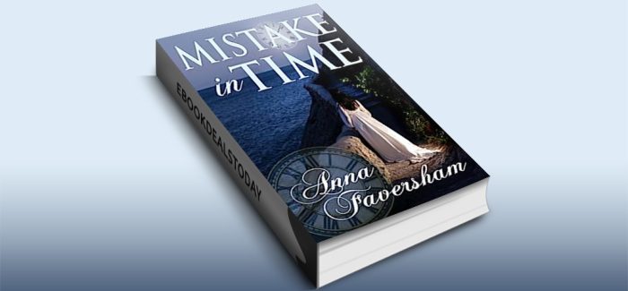 Mistake in Time: What could possibly go wrong? by Anna Faversham