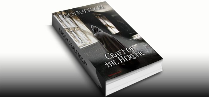 Craft of the Heretic by Jason Blackmore