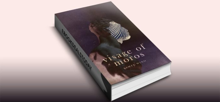 Visage of Moros, Book 1 by Tamel Wino