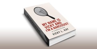 My Name is Vicky and I'm a Narcissist by Vicky Kay