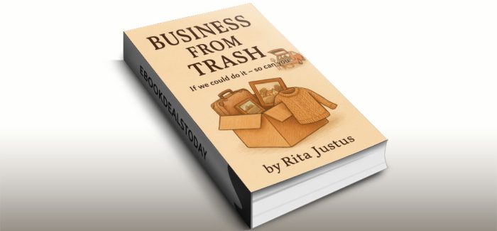 Business from Trash by Rita Justus
