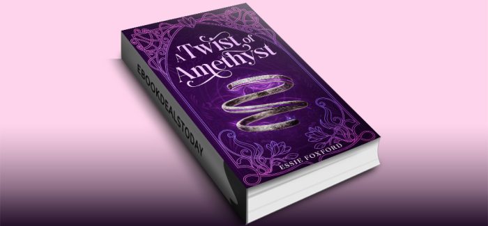 A Twist of Amethyst by Essie Foxford